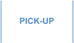 PICK-UP